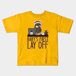 Baby's First Lay Off Kids T-Shirt